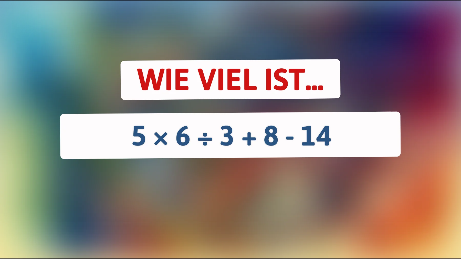 Schaffst du diese einfache Rechnung fehlerfrei? Die meisten liegen überraschend daneben"